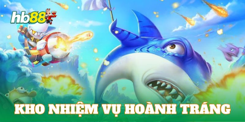 Game sở hữu kho nhiệm vụ hoành tráng mang đến trải nghiệm không nhàm chán