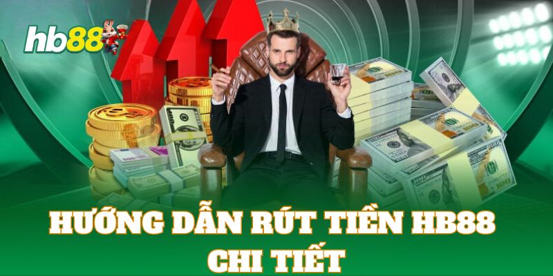 Tổng hợp 5 bước đơn giản giúp bạn thực hiện rút tiền thành công