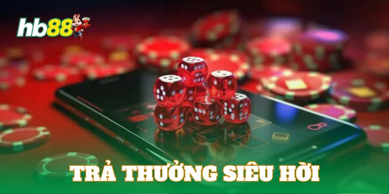 Game tài xỉu có tỷ lệ thưởng cực hời