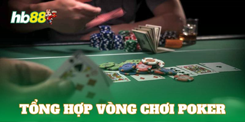Vòng cược Poker chi tiết cho người mới